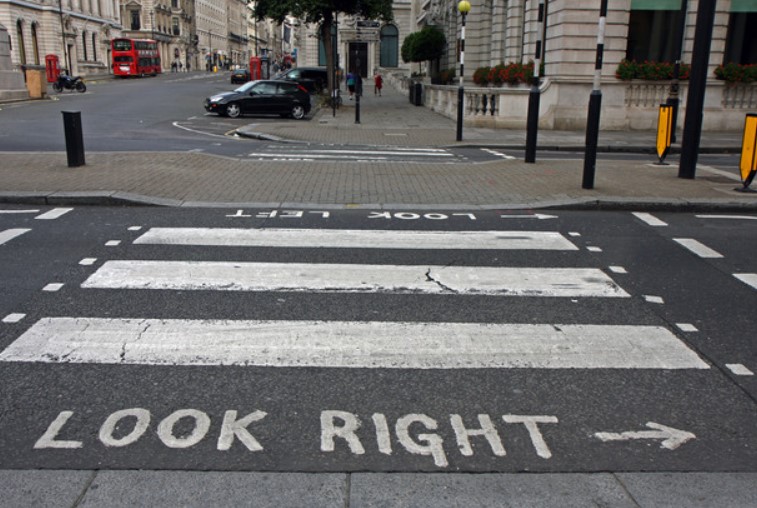 Look right when you cross a street